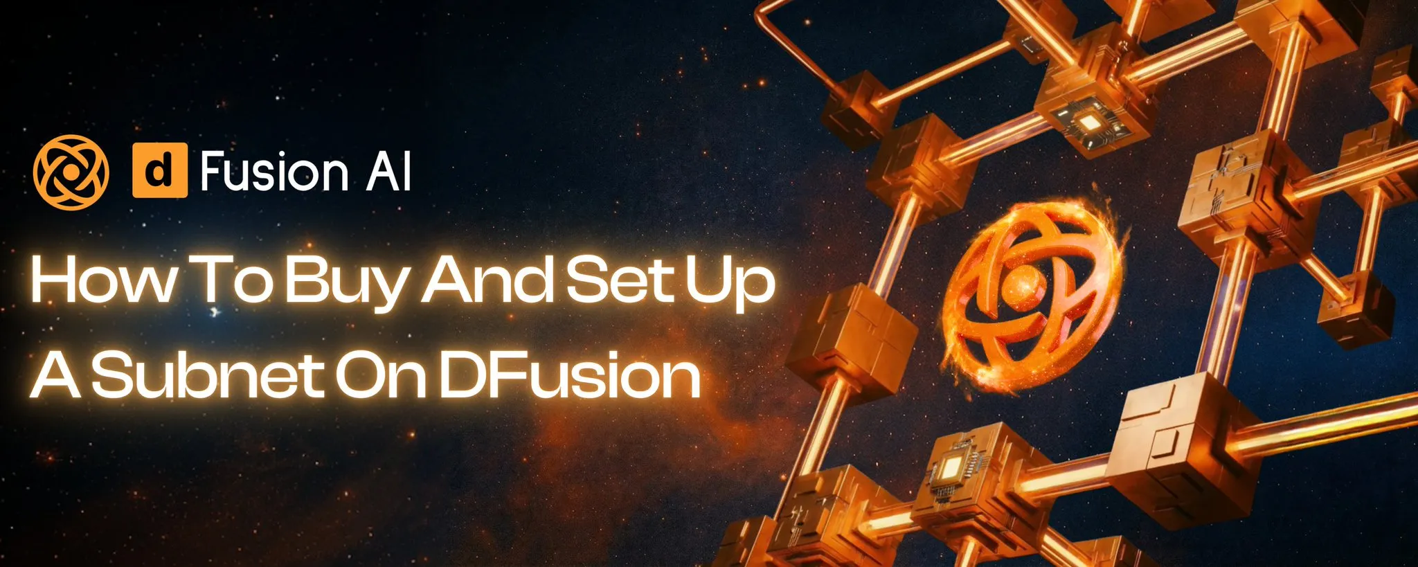 How to Buy and Set Up a Subnet on dFusion